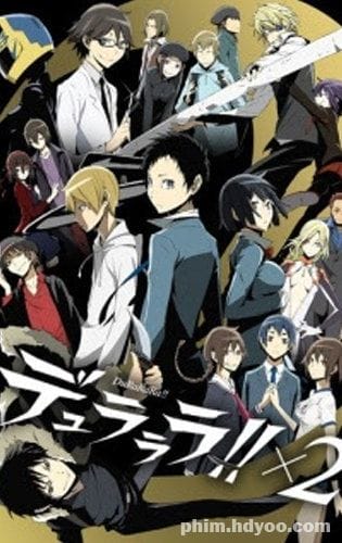 Bí Ẩn Thành Thị 2: Phần Ten - Durarara!!x2 Ten