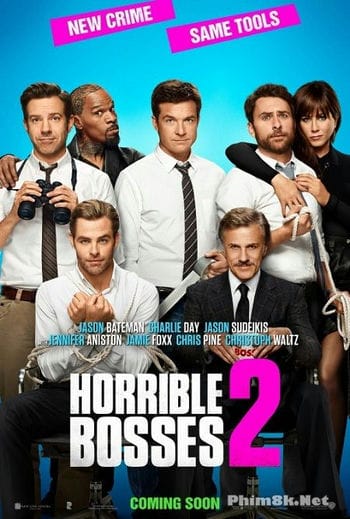 Bộ 3 Siêu Bựa 2 - Horrible Bosses 2
