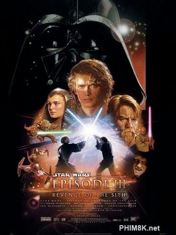 Chiến Tranh Giữa Các Vì Sao 3: Sự Trả Thù Của Người Sith - Star Wars: Episode Iii - Revenge Of The Sith