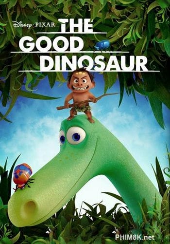 Chú Khủng Long Tốt Bụng - The Good Dinosaur