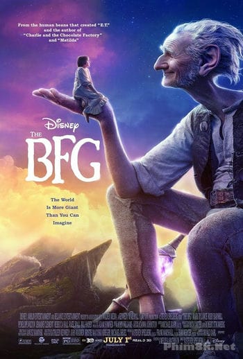 Chuyện Chưa Kể Ở Xử Sở Khổng Lồ - The Bfg - The Big Friendly Giant