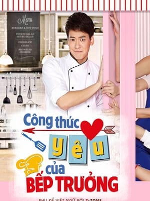 Công Thức Yêu Của Bếp Trưởng - Soot Rak Choon La Moon