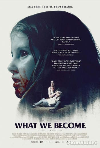 Đại Dịch Xác Sống - What We Become