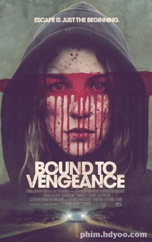 Đảo Ngược Tình Thế - Bound To Vengeance