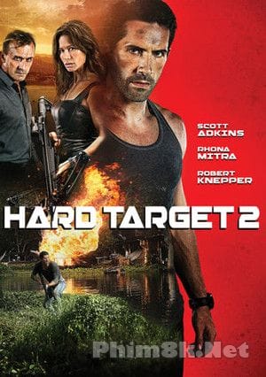 Mục Tiêu Khó Diệt 2 - Hard Target 2