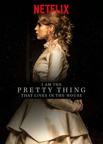 Ngôi Nhà Bí Ẩn - I Am The Pretty Thing That Lives In The House