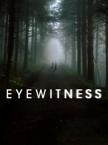 Nhân Chứng (phần 1) - Eyewitness (season 1)