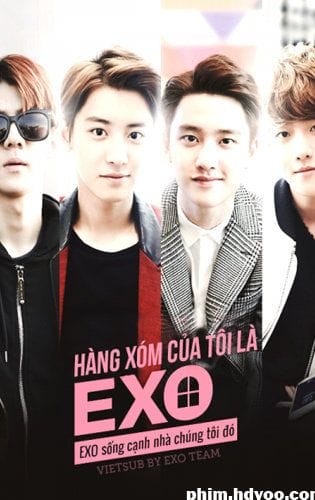 Exo Nhà Bên - Exo Next Door
