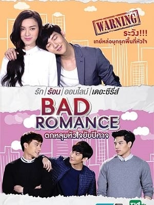 Sắc Thái Tình Yêu - Bad Romance The Series