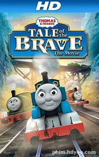 Thomas Và Những Người Bạn - Thomas Friends Tale Of The Brave
