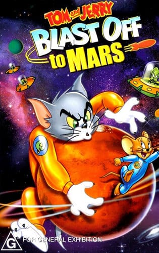 Tom Và Jerry Bay Đến Sao Hỏa - Tom And Jerry Blast Off To Mars
