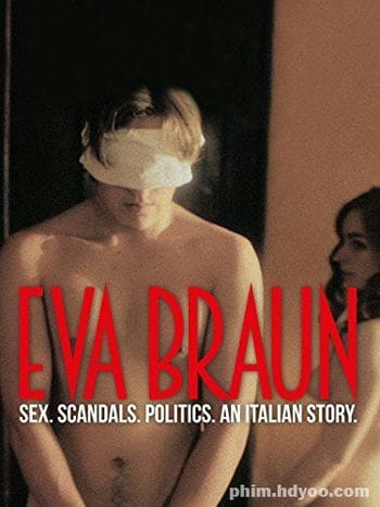 Trò Chơi Tình Dục - Eva Braun