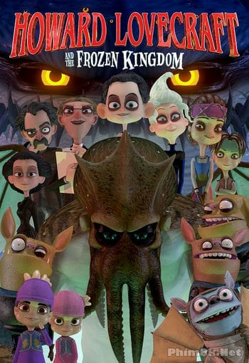 Vương Quốc Băng Giá - Howard Lovecraft And The Frozen Kingdom