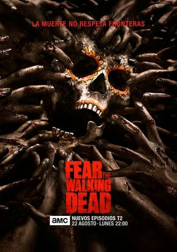 Xác Sống Đáng Sợ (phần 2) - Fear The Walking Dead (season 2)