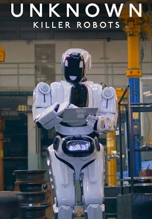 Ẩn Số Trái Đất Robot Sát Nhân - Unknown Killer Robots
