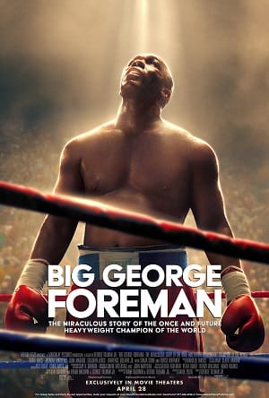 George Foreman Hành Trình Vĩ Đại - Big George Foreman