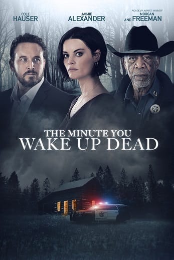 Phút Giây Tỉnh Giấc - The Minute You Wake Up Dead