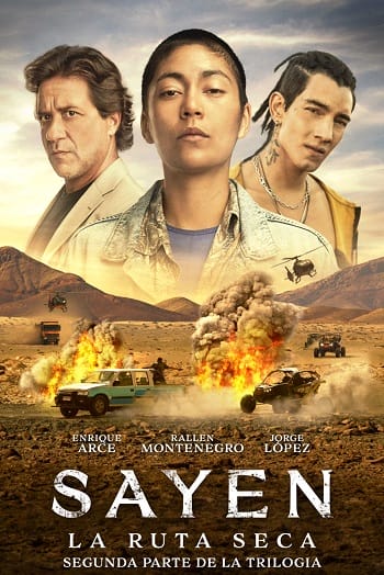 Sayen 2 Con Đường Khô Cằn - Sayen 2 Desert Road / La Ruta Seca