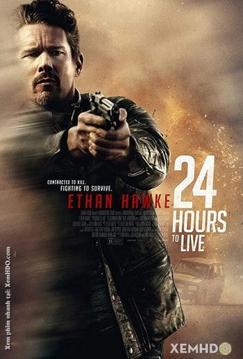 24 Giờ Hồi Sinh - 24 Hours To Live