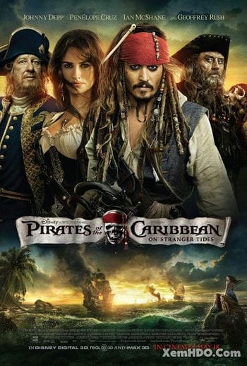 Cướp Biển Vùng Caribbean 4: Suối Nguồn Tươi Trẻ - Pirates Of The Caribbean: On Stranger Tides