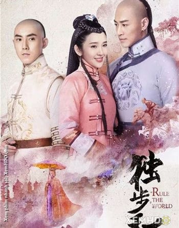 Độc Bộ Thiên Hạ - Rule The World