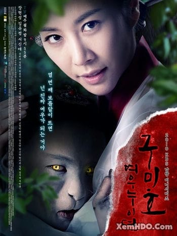 Ngụy Tình Hồ Ly: Truyền Thuyết Tiểu Hồ Ly - Grudge: The Revolt Of Gumiho / Gumiho: Tale Of The Fox Child