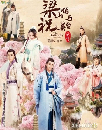 Tân Lương Sơn Bá Chúc Anh Đài - The Butterfly Lovers 2017