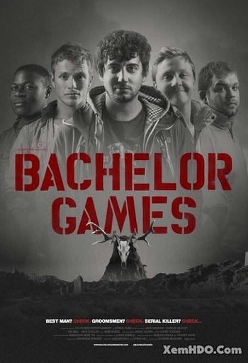 Tiệc Độc Thân Kinh Hoàng - Bachelor Game
