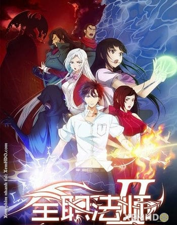 Toàn Chức Pháp Sư 2 - Quanzhi Fashi 2