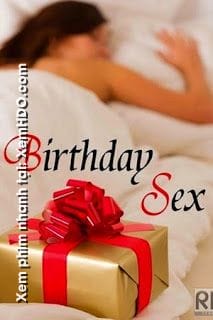 Quà Tặng Sinh Nhật - Birthday Sex