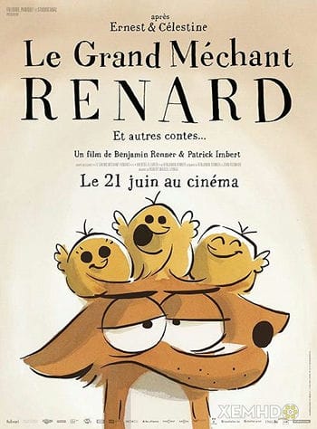 Cáo Già Gian Ác Và Những Chuyện Khác... - Le Grand Méchant Renard Et Autres Contes...