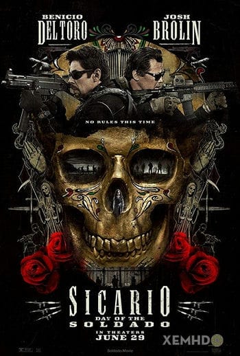 Chiến Binh Mexico - Sicario 2: Day Of The Soldado