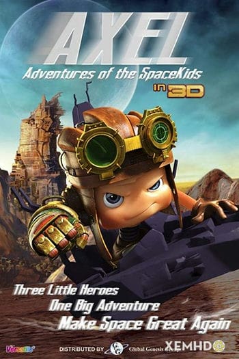Đội Anh Hùng Nhí - Axel 2: Adventures Of The Spacekids