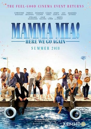 Giai Điệu Hạnh Phúc 2: Yêu Lần Nữa - Mamma Mia 2: Here We Go Again