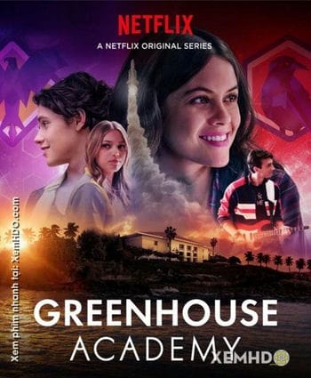 Học Viện Greenhouse - Greenhouse Academy