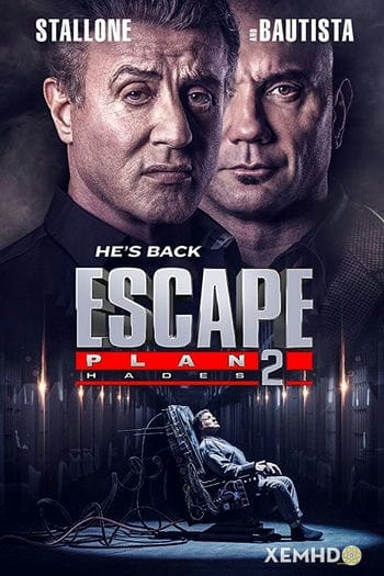 Kế Hoạch Đào Tẩu 2: Địa Ngục - Escape Plan 2: Hades