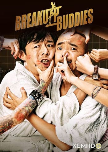 Mở Cờ Trong Bụng - Breakup Buddies