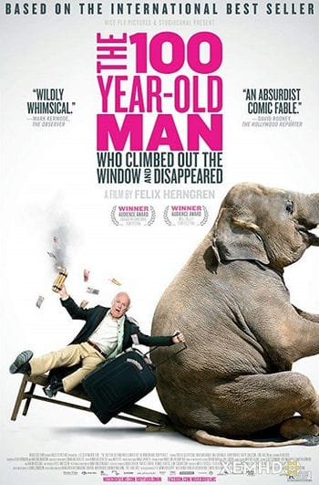 Ông Trăm Tuổi Trèo Qua Cửa Sổ Và Biến Mất - The Hundred Year-old Man Who Climbed Out Of The Window And Disappeared
