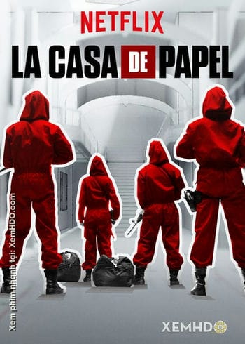 Phi Vụ Triệu Đô (phần 1) - Money Heist (season 1)