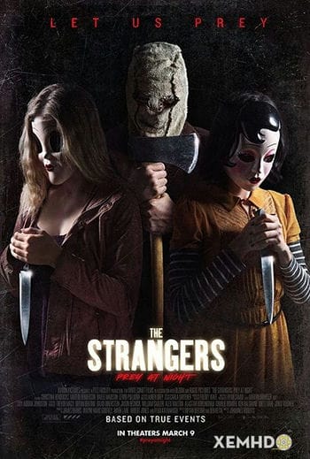 Sát Nhân Giấu Mặt Đêm Đẫm Máu - The Strangers Prey At Night