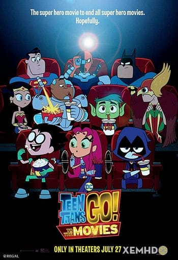 Teen Titans Làm Phim - Teen Titans Go! To The Movies