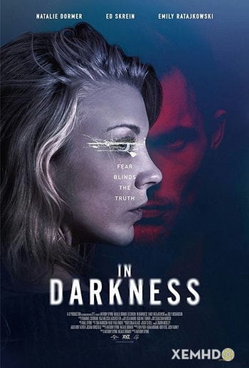 Trong Bóng Tối - In Darkness 2018
