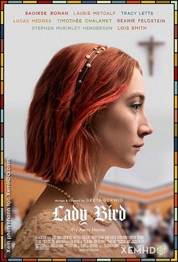 Tuổi Nổi Loạn - Lady Bird
