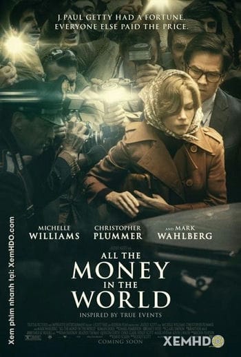 Vụ Bắt Cóc Triệu Đô - All The Money In The World