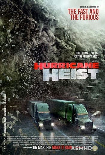 Vụ Cướp Trong Tâm Bão - The Hurricane Heist