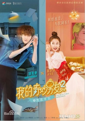 Bạn Trai Vi Diệu Của Tôi Phần 2 - My Amazing Boyfriend 2