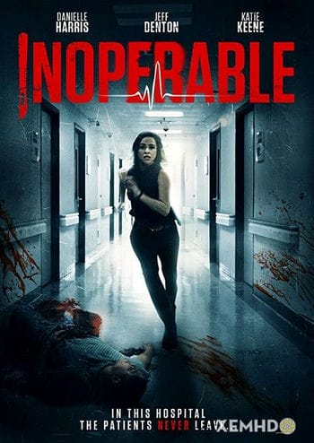 Bệnh Viện Ma - Inoperable