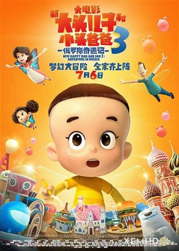 Bố Đầu Nhỏ Con Đầu To 3: Chuyến Phiêu Lưu Ở Nga - New Happy Dad And Son 3: Adventure In Russia