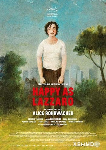 Chuyến Du Hành Thời Gian Của Lazzaro - Happy As Lazzaro