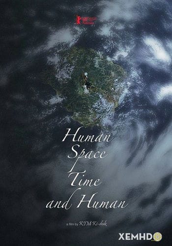 Con Người, Không Gian, Thời Gian Và Con Người - Human, Space, Time And Human